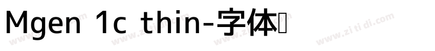 Mgen 1c thin字体转换